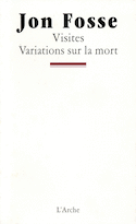 Visites - Variations sur la mort